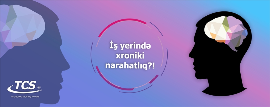 İş yerində xroniki narahatlıq?!